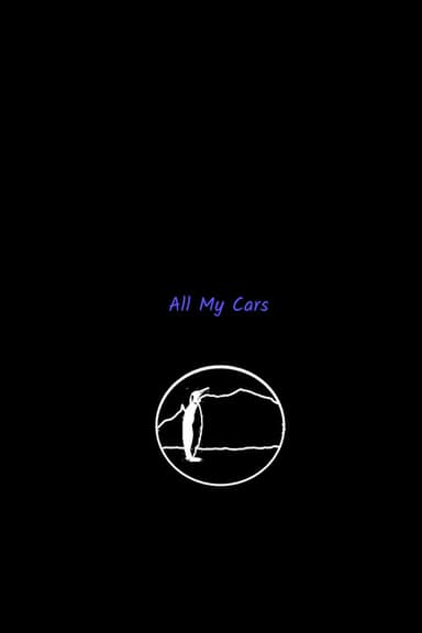 All My Cars. poster