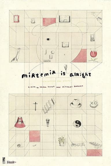 Mirtemir Is Alright poster