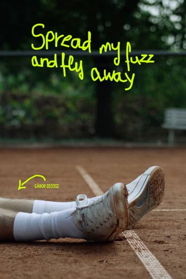 Spread My Fuzz and Fly Away poster