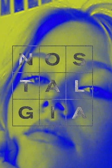 Nostalgia poster
