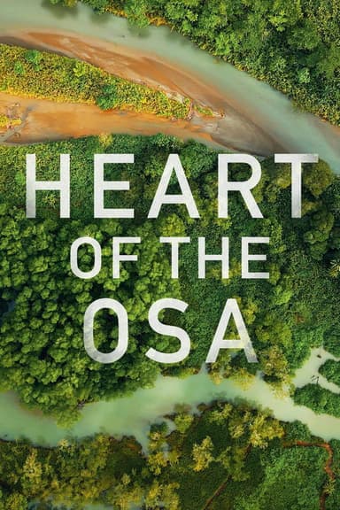 Heart of the Osa poster