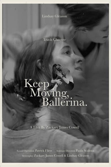 Keep Moving, Ballerina. poster