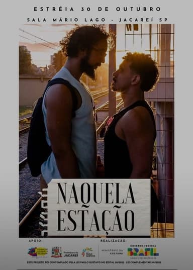 Naquela Estação poster