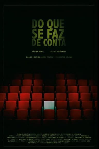 Do Que Se Faz de Conta poster