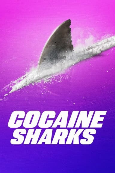 Cocaine Sharks poster