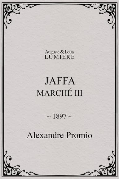 Jaffa : Marché, III poster