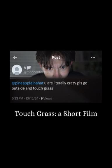 Touch Grass: a Short Film poster
