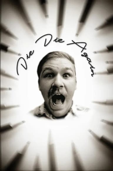 Die Die Again poster