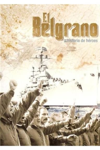 El Belgrano, historia de héroes poster