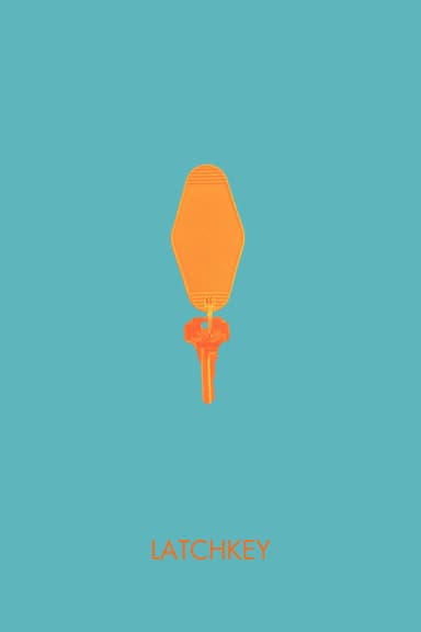 LATCHKEY poster