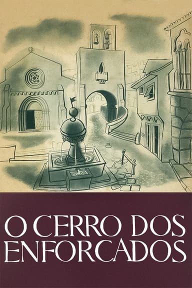 O Cerro dos Enforcados poster