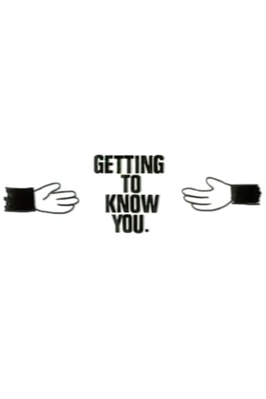 Getting to Know You poster