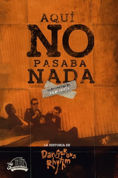Nothing Was Happening Here poster