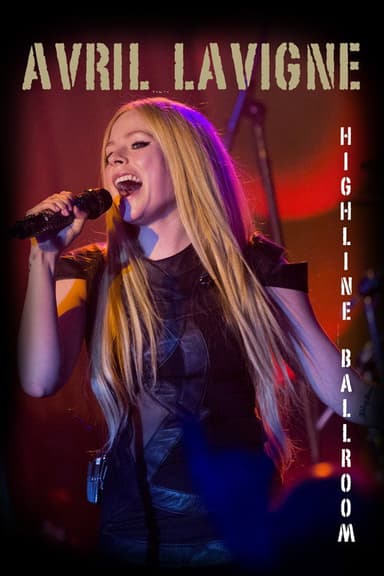 Avril Lavigne - Highline Ballroom poster
