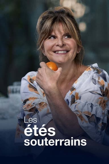 Les étés souterrains poster