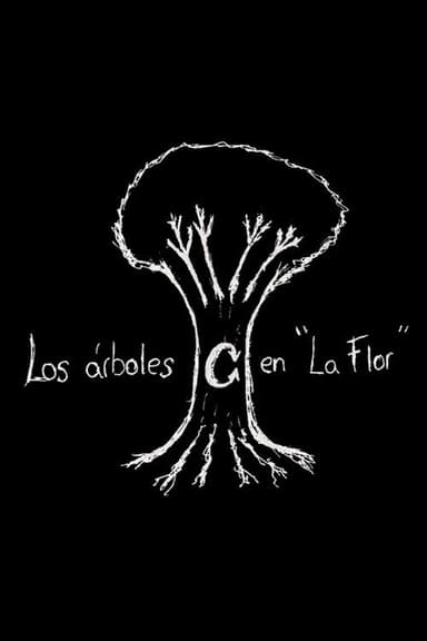 The Trees in "La Flor" poster