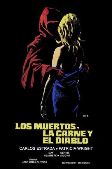 The Dead, The Flesh, and The Devil poster