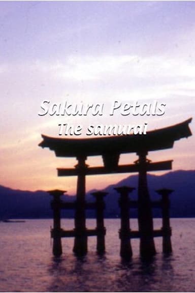 Sakura Petals: The Samurai poster