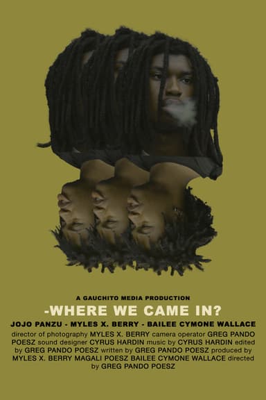 -Where we Came In? poster