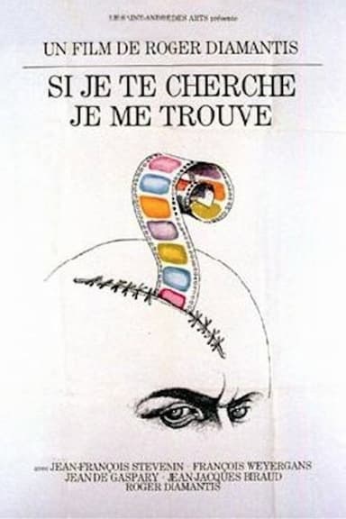Si j'te cherche... j'me trouve poster