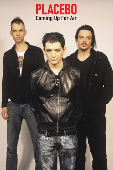 Placebo: Coming Up For Air poster