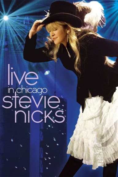 Stevie Nicks - Live in Chicago poster