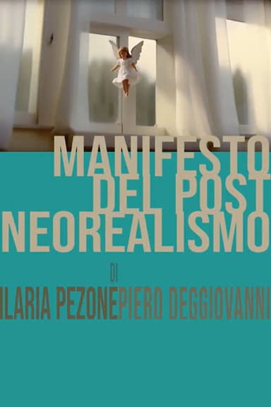 Manifesto del post neorealismo poster