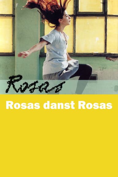 Rosas Danst Rosas poster