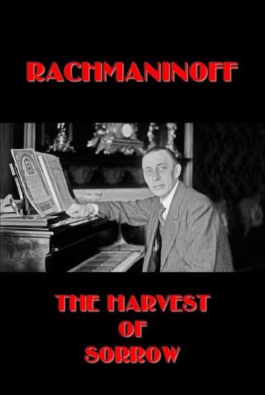Rachmaninoff: The Harvest of Sorrow poster