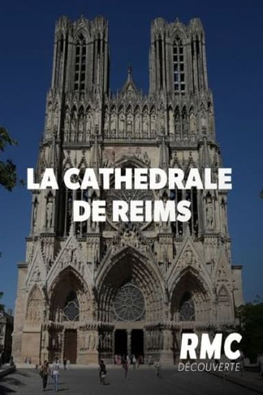Les secrets de la cathédrale de Reims poster