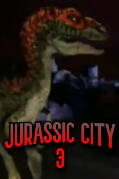 Jurassic City 3 poster