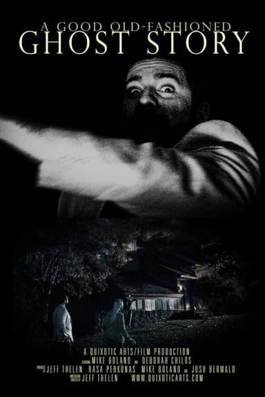 A Good Old-Fashioned Ghost Story poster