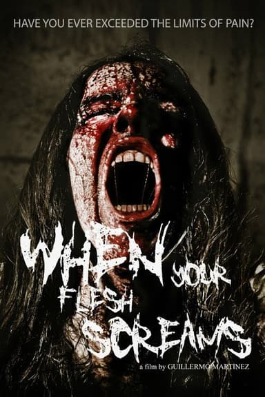 When Your Flesh Screams poster