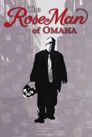The RoseMan of Omaha poster