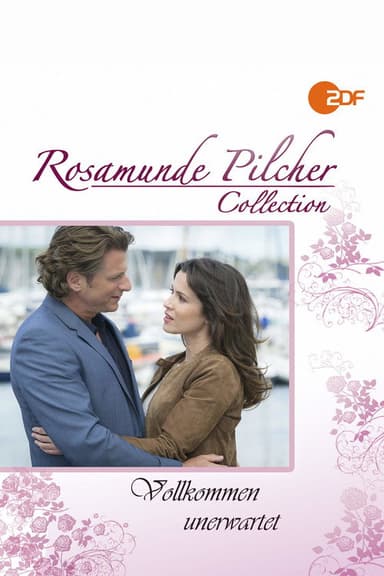 Rosamunde Pilcher: Vollkommen unerwartet poster