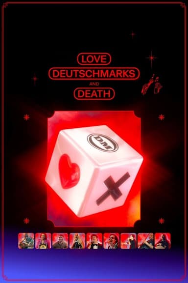 Love, Deutschmarks and Death poster
