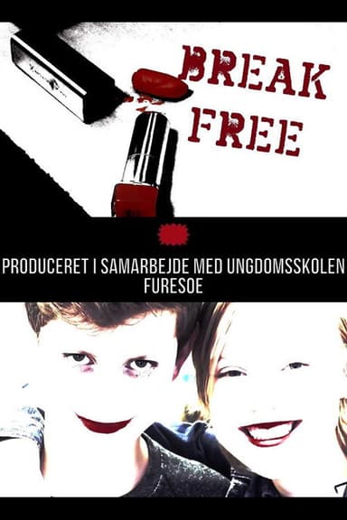 Break Free poster