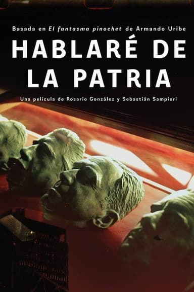 Hablaré de la patria poster