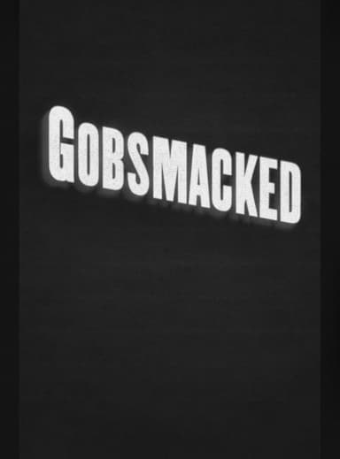 Gobsmacked poster