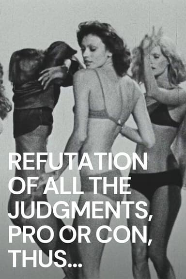 Refutation of All the Judgements, Pro or Con, Thus Far Rendered on the Film "The Society of the Spectacle" poster