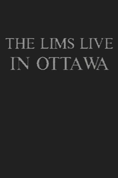 The Lims Live in Ottawa poster