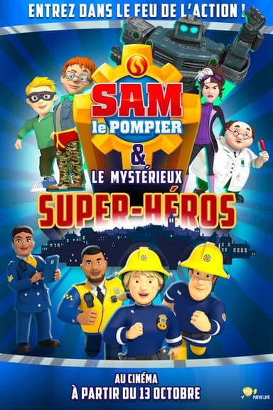 Sam le pompier & le mystérieux Super-Héros poster