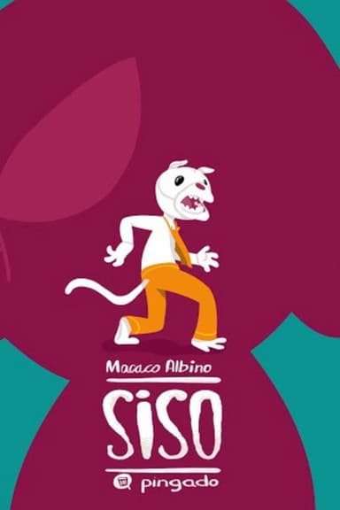Macaco Albino: Siso poster