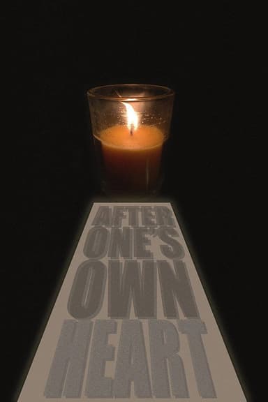 After One's Own Heart poster