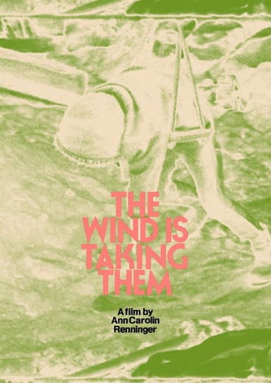 The Wind Is Taking Them poster