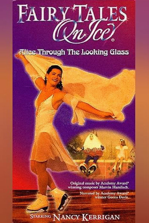 Fairy Tales on Ice: Alice Through the Looking Glass poster