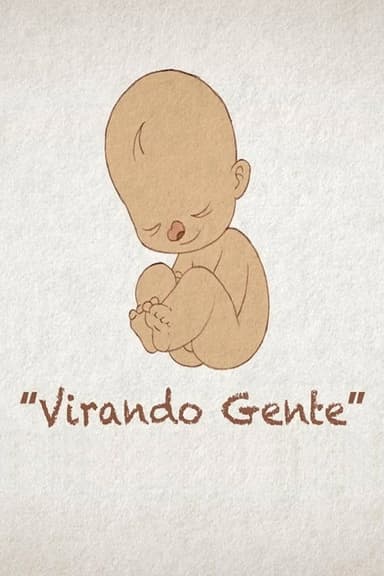 Virando gente poster