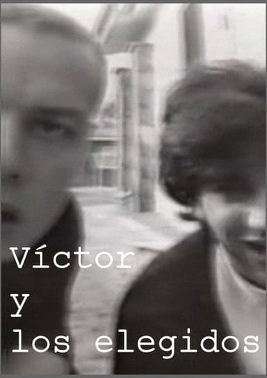 Víctor and the chosen ones poster