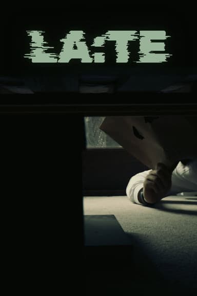 LATE poster