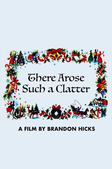 There Arose Such a Clatter poster
